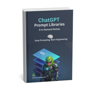 ChatGPT Prompt Libraries – 5 In-Demand Niches